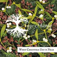 When Christmas Day is Near - 2015 Christmas Single (CD or Mp3)